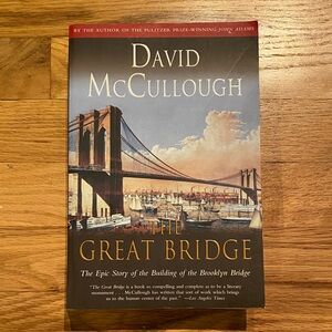 The Great Bridge by David McCullough